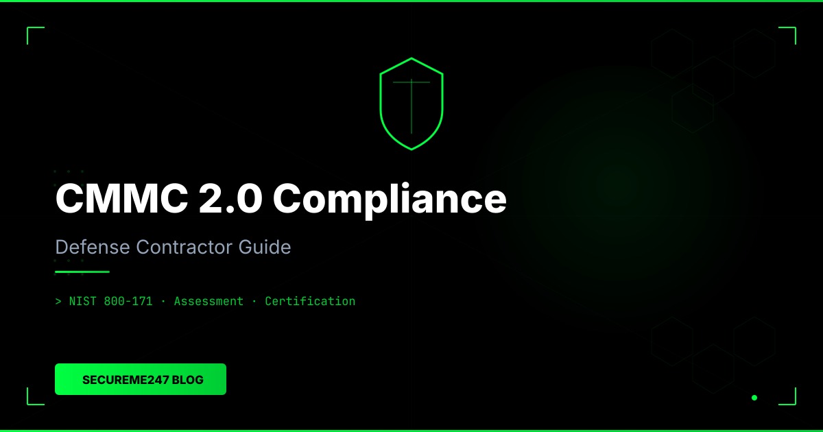 CMMC 2.0 Compliance Guide 2026: What Defense Contractors Need to Know